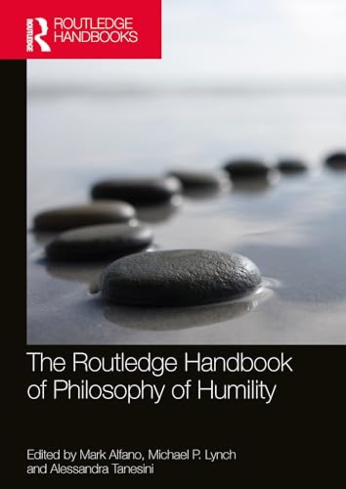 Routledge Handbook of Philosophy of Humility