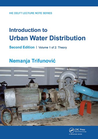 Introduction to Urban Water Distribution, Second Edition