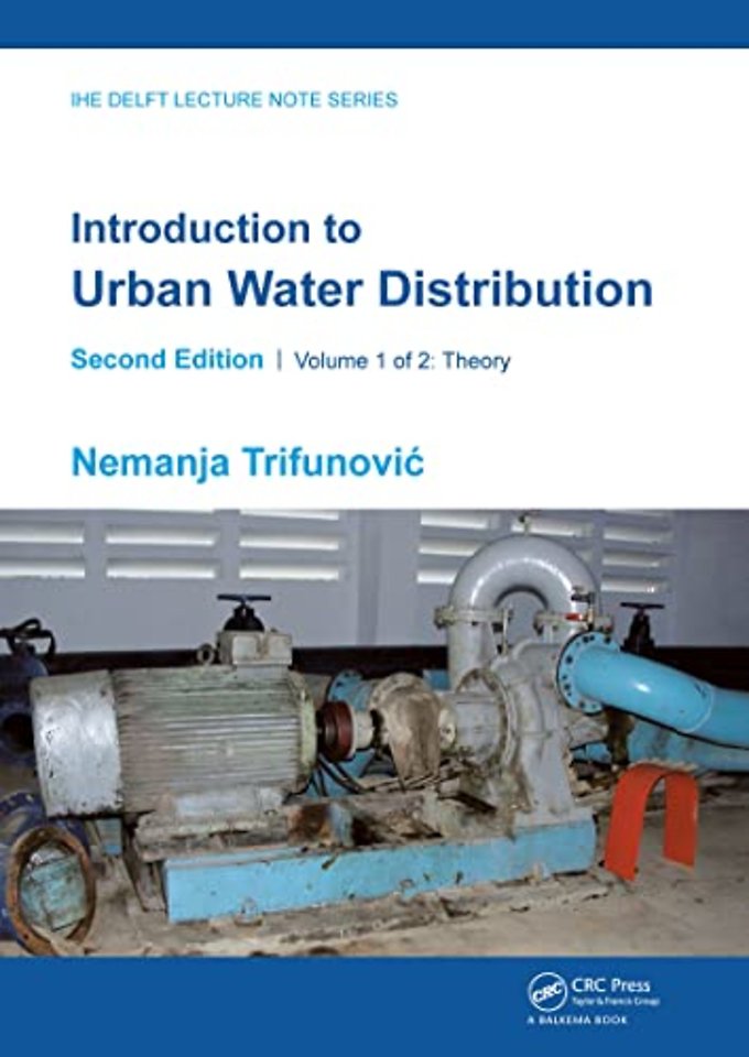 Introduction to Urban Water Distribution, Second Edition