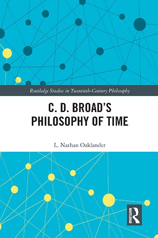 C. D. Broad’s Philosophy of Time