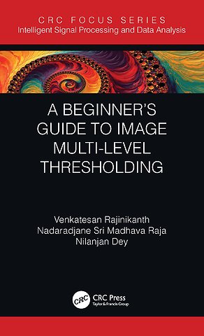 Beginner’s Guide to Multilevel Image Thresholding