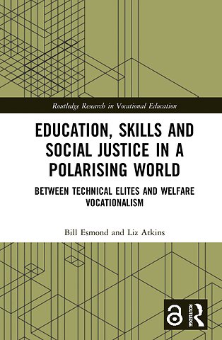 Education, Skills and Social Justice in a Polarising World