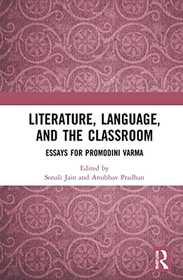 Literature, Language, and the Classroom