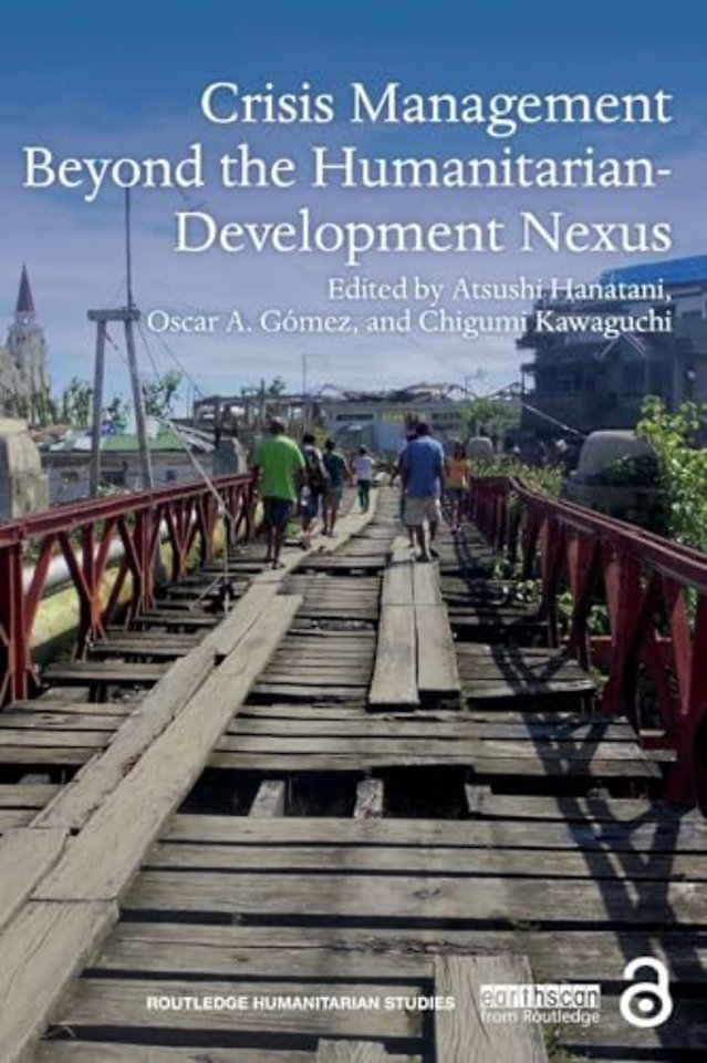 Crisis Management Beyond the Humanitarian-Development Nexus