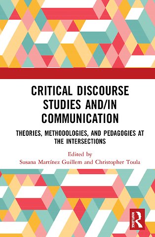 Critical Discourse Studies and/in Communication