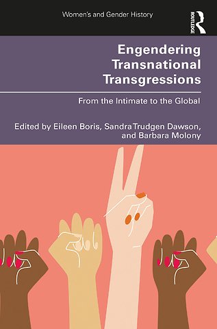 Engendering Transnational Transgressions