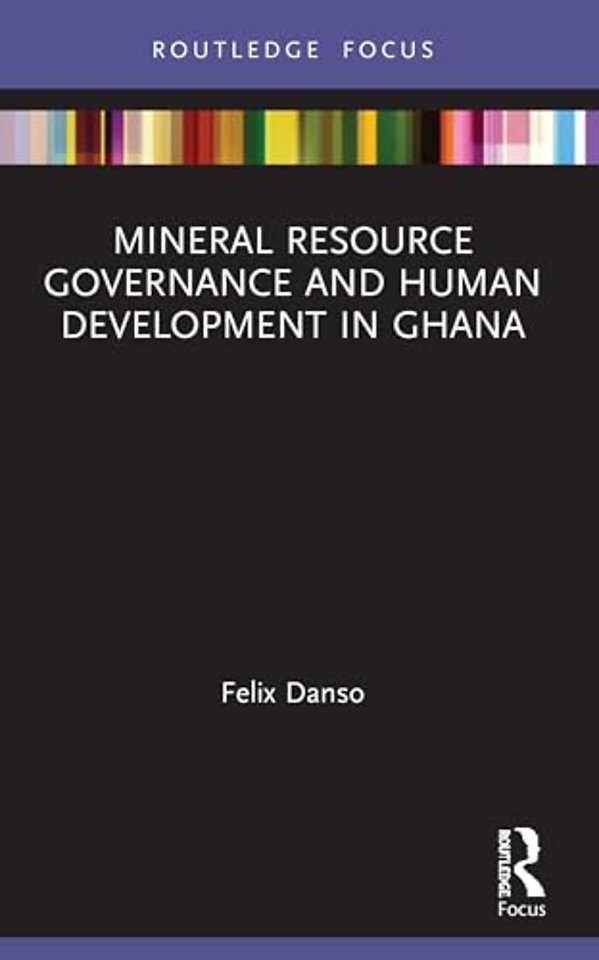 Mineral Resource Governance and Human Development in Ghana