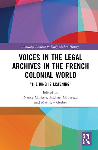 Voices in the Legal Archives in the French Colonial World