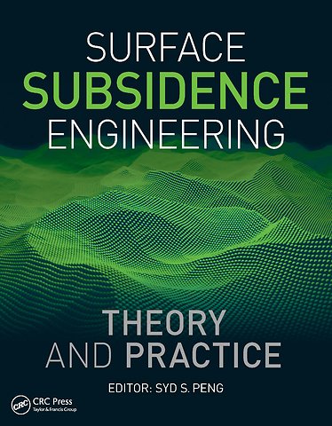 Surface Subsidence Engineering: Theory and Practice