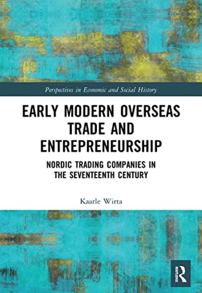 Early Modern Overseas Trade and Entrepreneurship