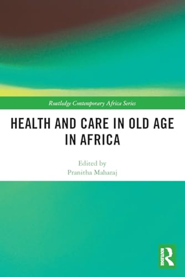 Health and Care in Old Age in Africa