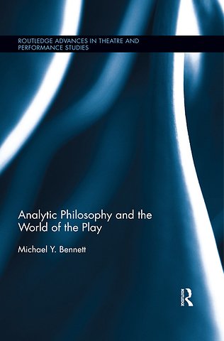 Analytic Philosophy and the World of the Play