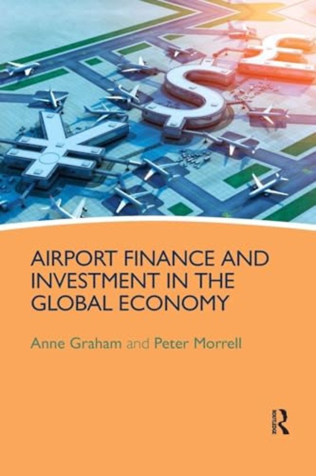 Airport Finance and Investment in the Global Economy