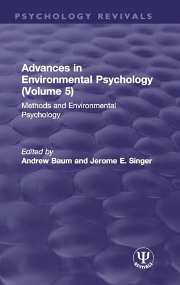 Advances in Environmental Psychology (Volume 5)