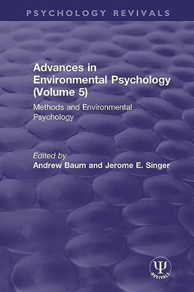Advances in Environmental Psychology (Volume 5)
