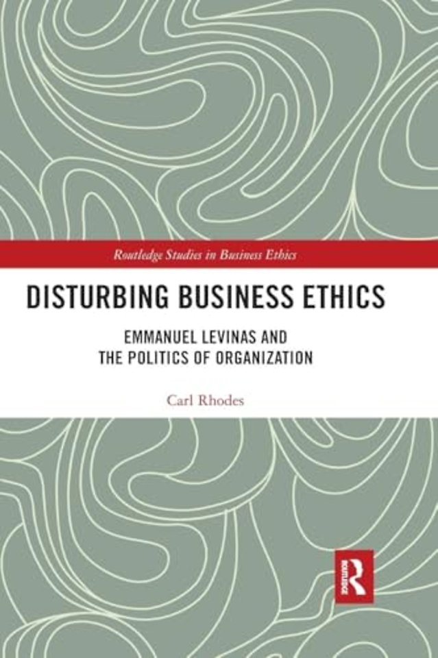 Disturbing Business Ethics