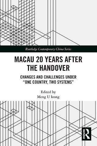 Macau 20 Years after the Handover
