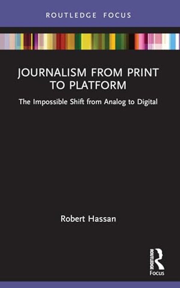 Journalism from Print to Platform