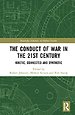 The Conduct of War in the 21st Century