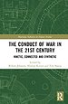 The Conduct of War in the 21st Century