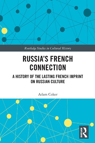 Russia’s French Connection