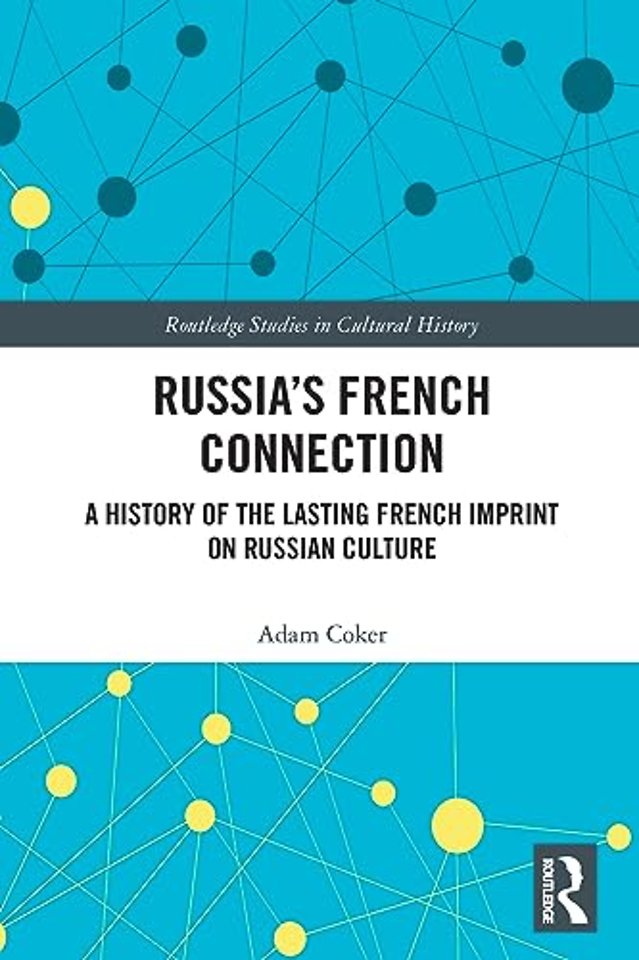 Russia’s French Connection