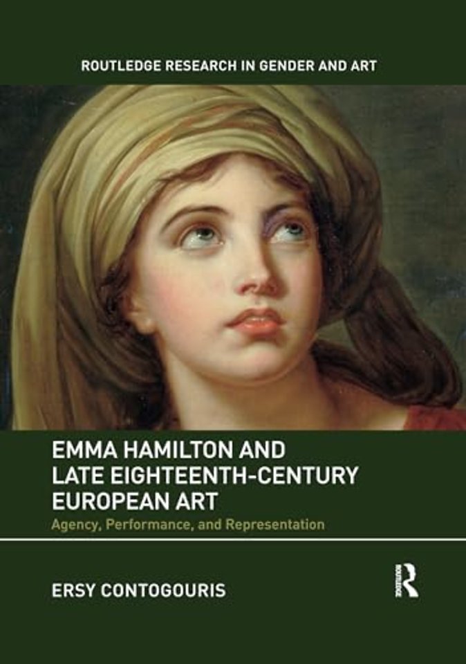 Emma Hamilton and Late Eighteenth-Century European Art