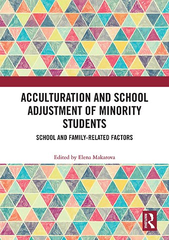 Acculturation and School Adjustment of Minority Students