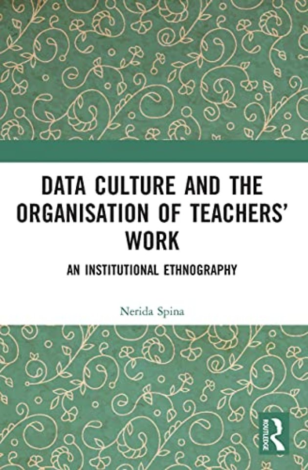 Data Culture and the Organisation of Teachers’ Work