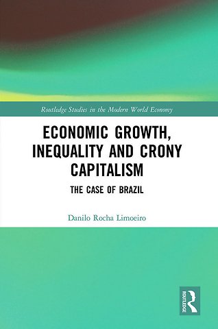 Economic Growth, Inequality and Crony Capitalism