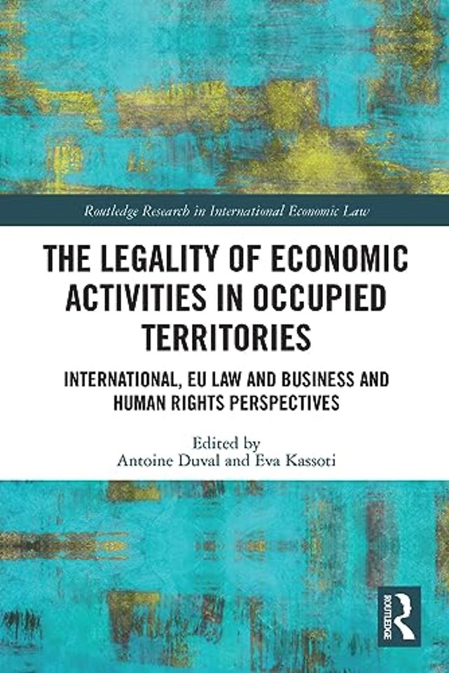 Legality of Economic Activities in Occupied Territories