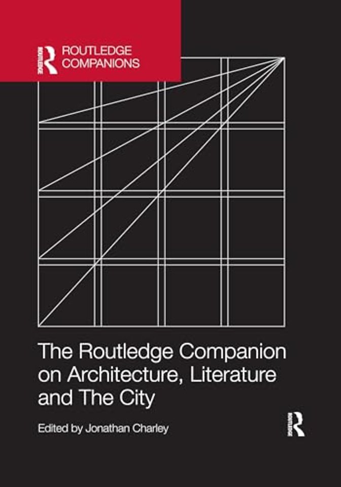 Routledge Companion on Architecture, Literature and The City