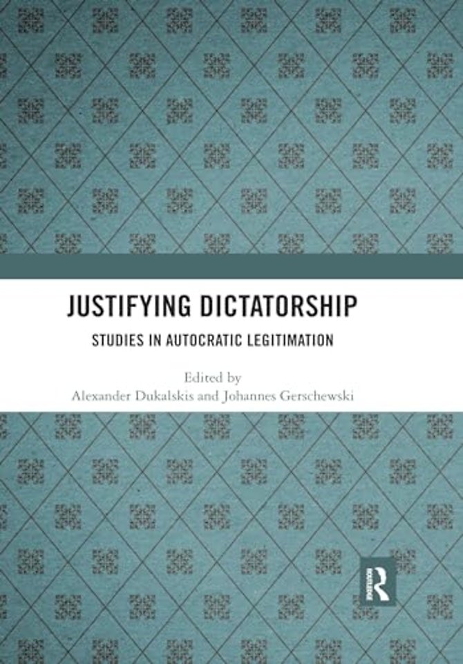 Justifying Dictatorship