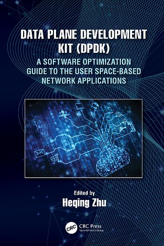 Data Plane Development Kit (DPDK)