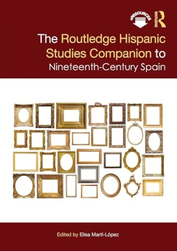 Routledge Hispanic Studies Companion to Nineteenth-Century Spain