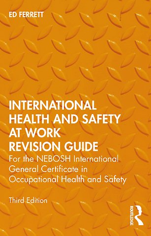 International Health and Safety at Work Revision Guide