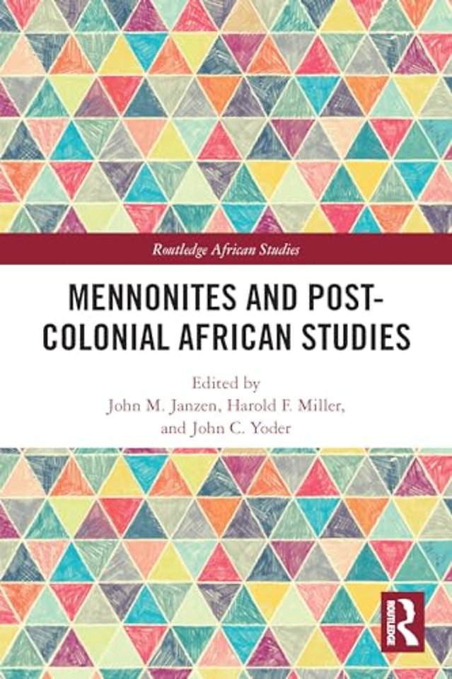 Mennonites and Post-Colonial African Studies