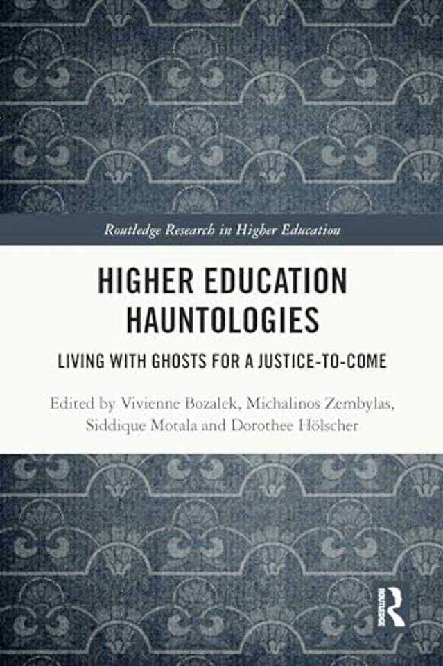 Higher Education Hauntologies