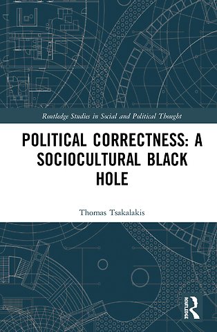 Political Correctness: A Sociocultural Black Hole