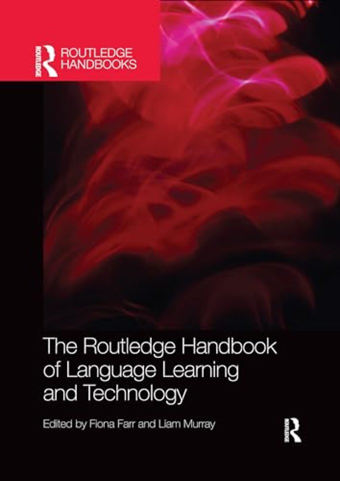 Routledge Handbook of Language Learning and Technology