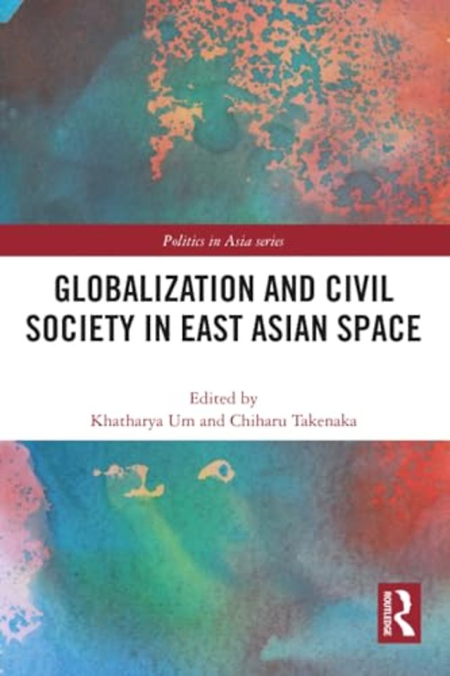 Globalization and Civil Society in East Asian Space