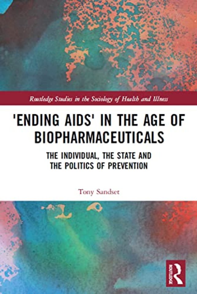 ‘Ending AIDS’ in the Age of Biopharmaceuticals