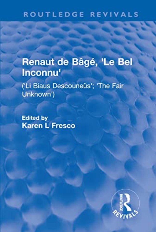 Renaut de Bâgé, 'Le Bel Inconnu'