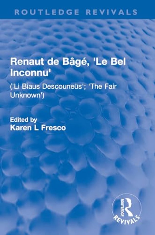 Renaut de Bage, 'Le Bel Inconnu'
