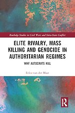 Elite Rivalry, Mass Killing and Genocide in Authoritarian Regimes
