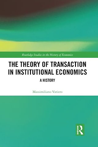 Theory of Transaction in Institutional Economics