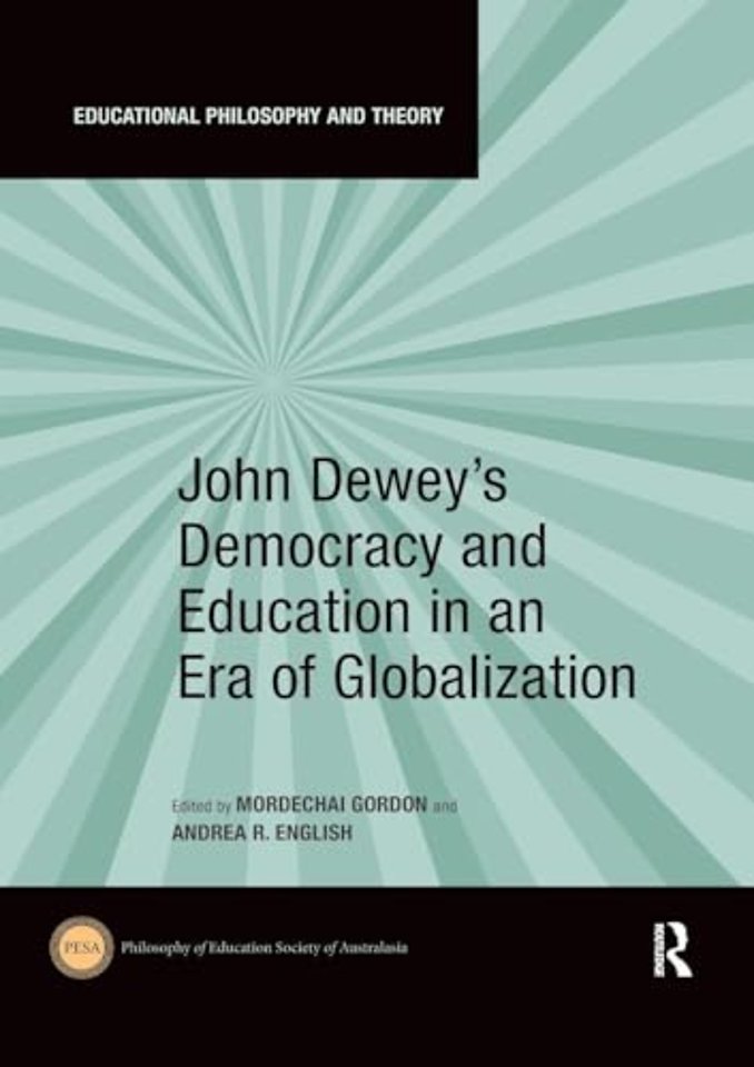 John Dewey's Democracy and Education in an Era of Globalization