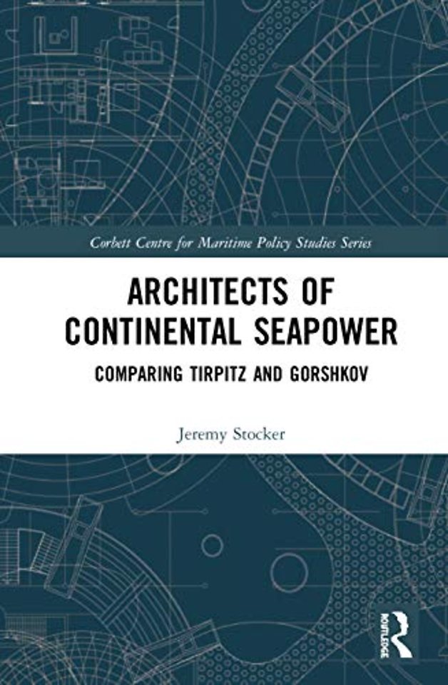 Architects of Continental Seapower