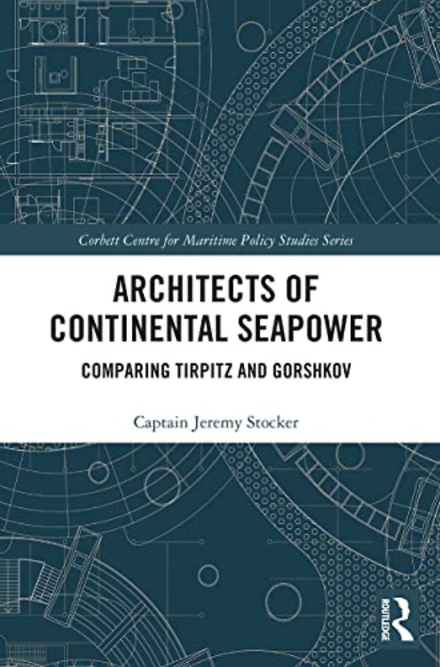 Architects of Continental Seapower