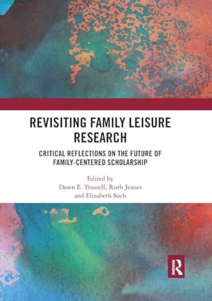 Revisiting Family Leisure Research
